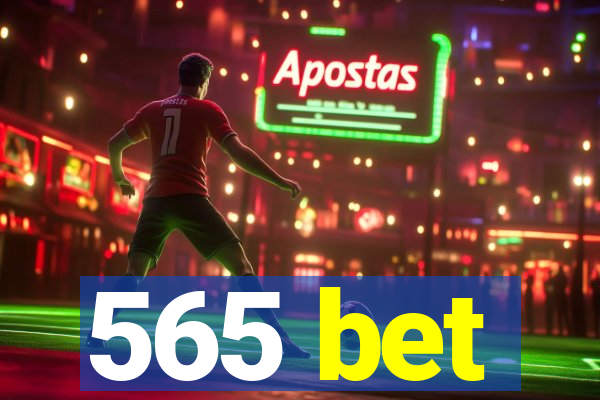 565 bet